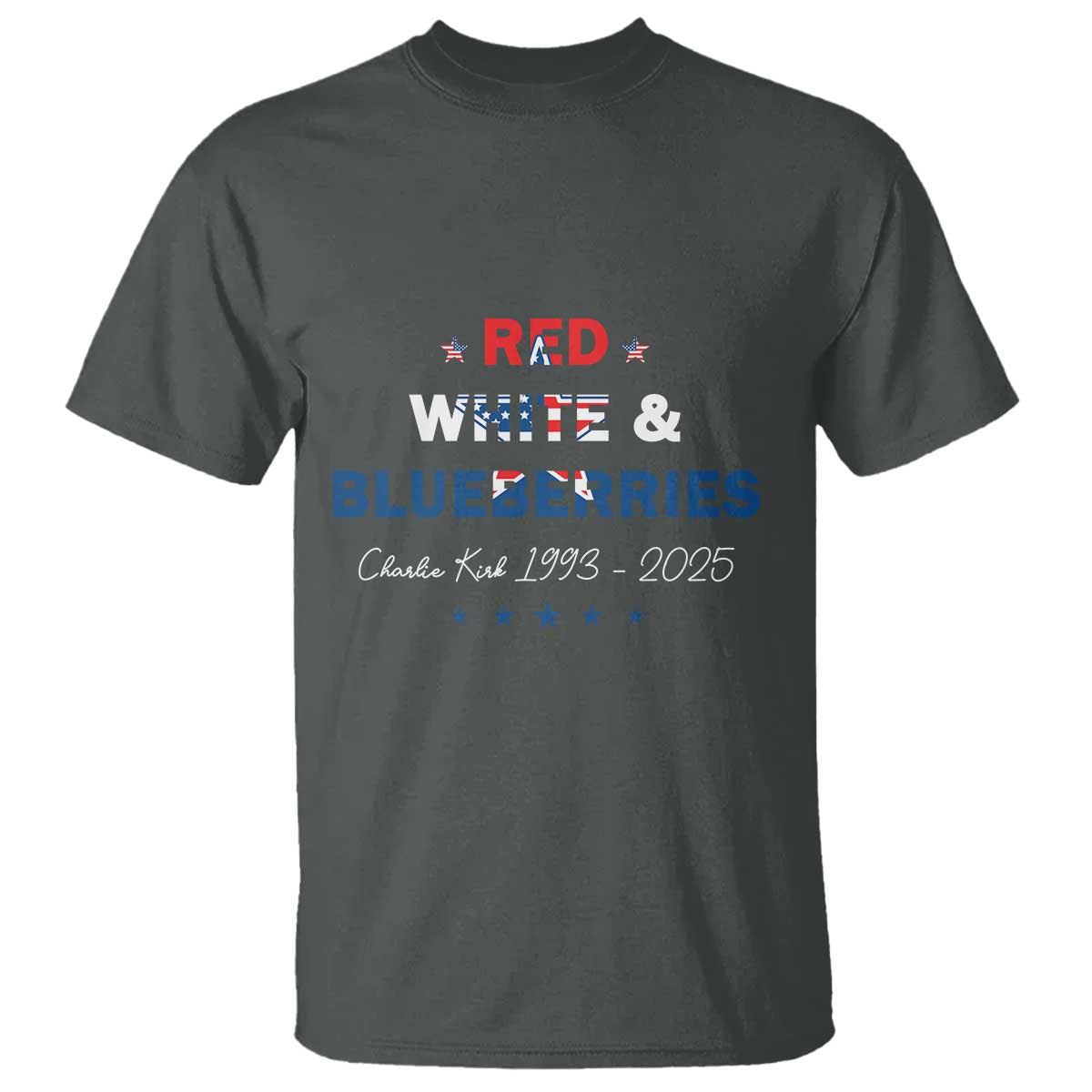 Red White and Blueberries T Shirt Charlie Kirk 1993 2025 Patriotic Memorial TS02 Dark Heather Print Your Wear