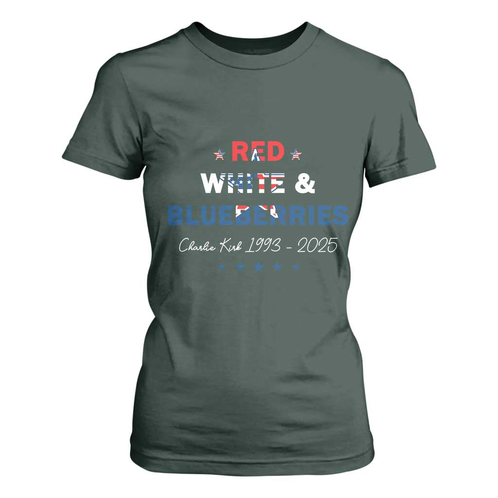 Red White and Blueberries T Shirt For Women Charlie Kirk 1993 2025 Patriotic Memorial TS02 Dark Forest Green Print Your Wear