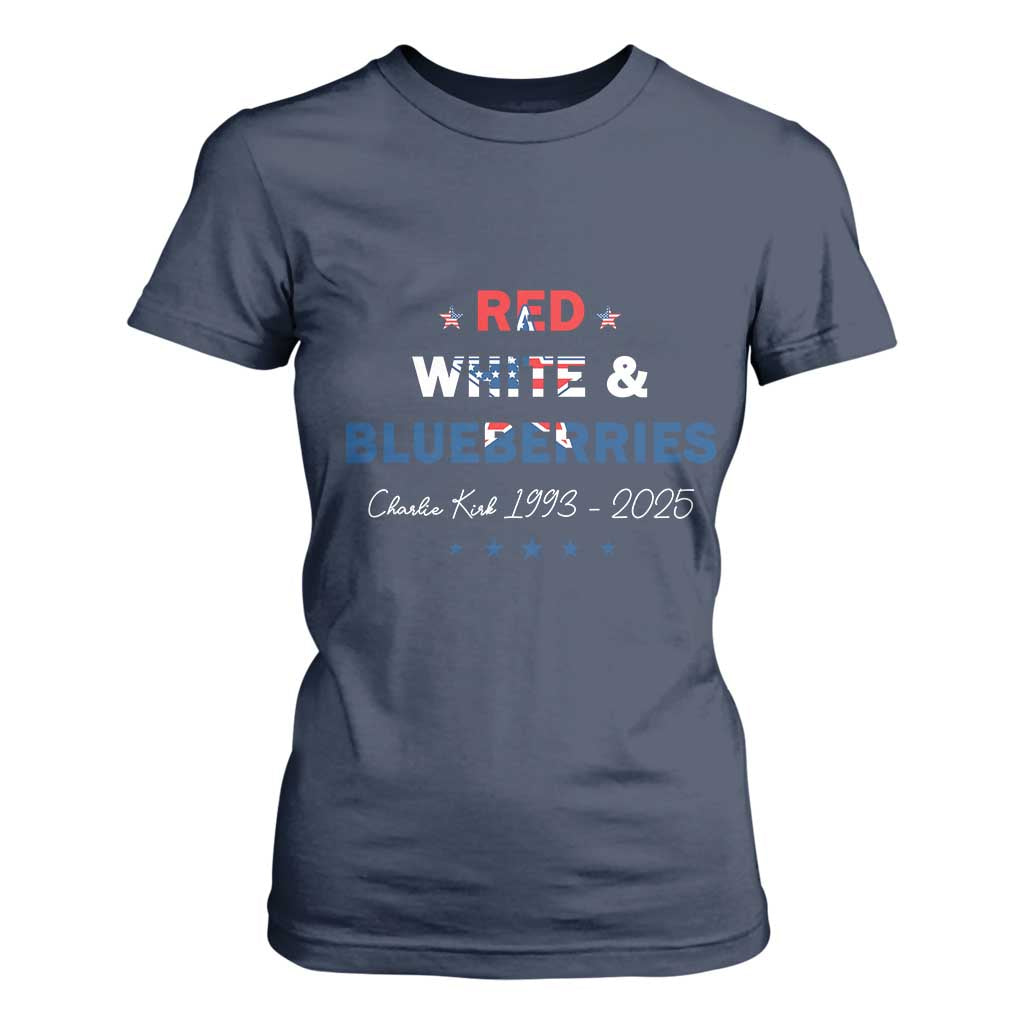Red White and Blueberries T Shirt For Women Charlie Kirk 1993 2025 Patriotic Memorial TS02 Navy Print Your Wear