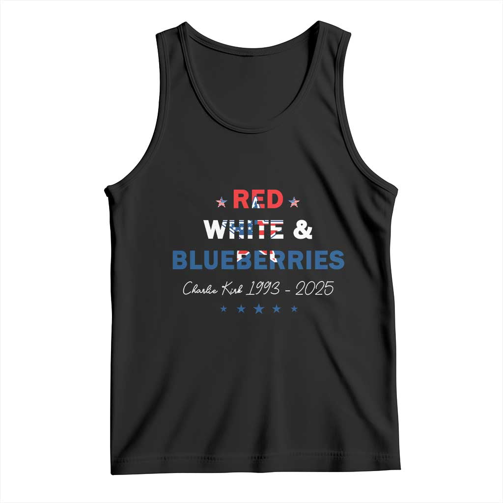 Red White and Blueberries Tank Top Charlie Kirk 1993 2025 Patriotic Memorial TS02 Black Print Your Wear