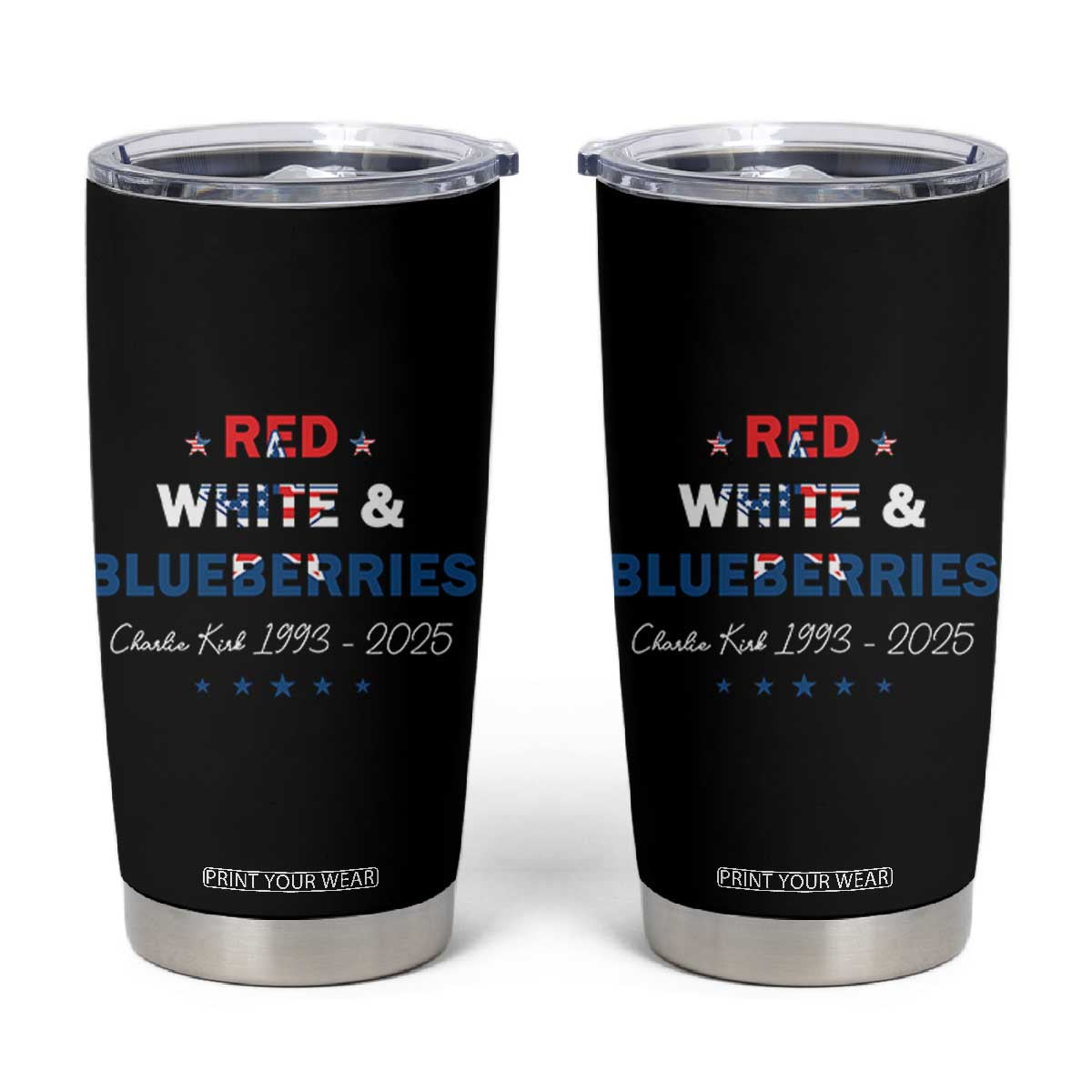 Red White and Blueberries Tumbler Cup Charlie Kirk 1993 2025 Patriotic Memorial TS02 Black Print Your Wear