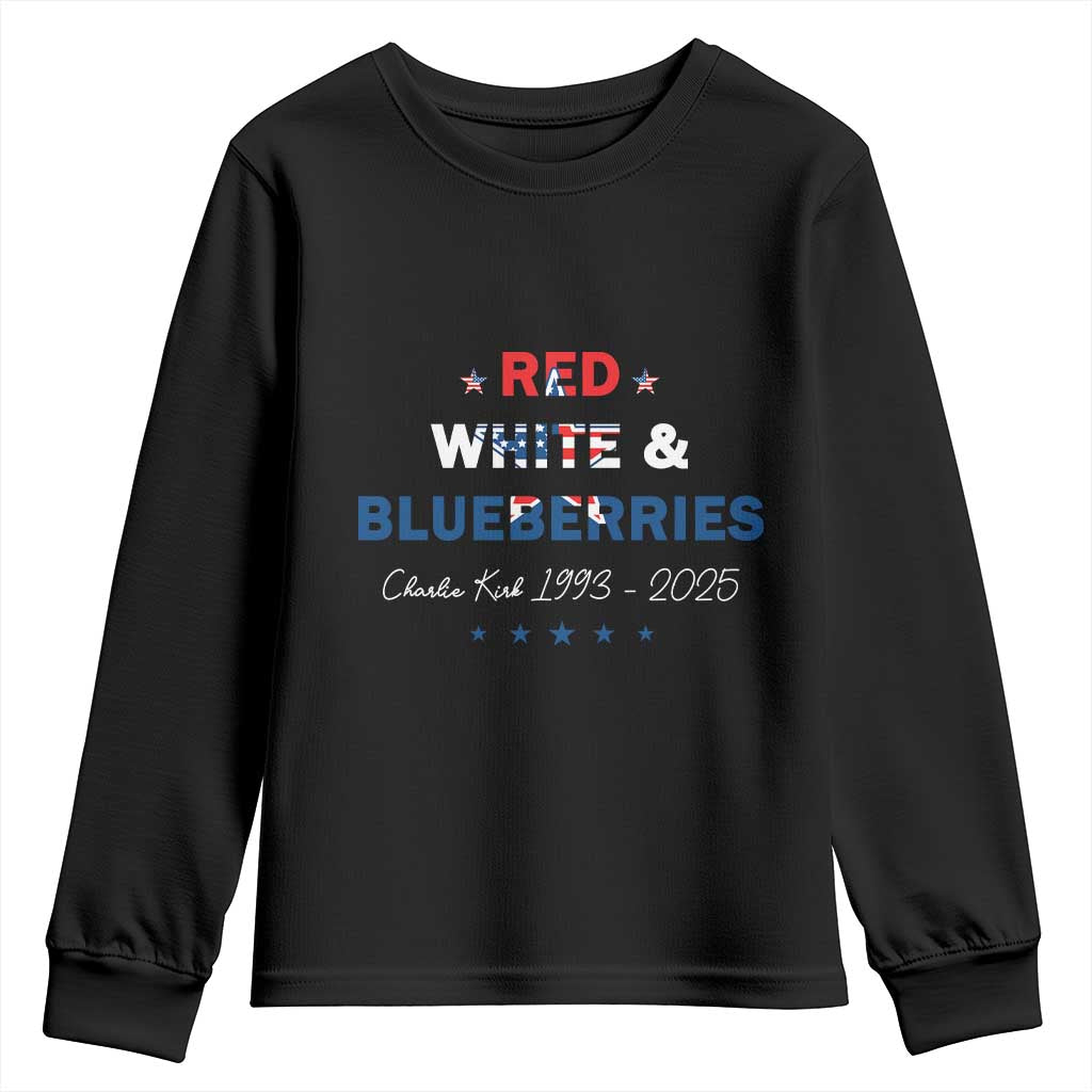 Red White and Blueberries Youth Sweatshirt Charlie Kirk 1993 2025 Patriotic Memorial TS02 Black Print Your Wear