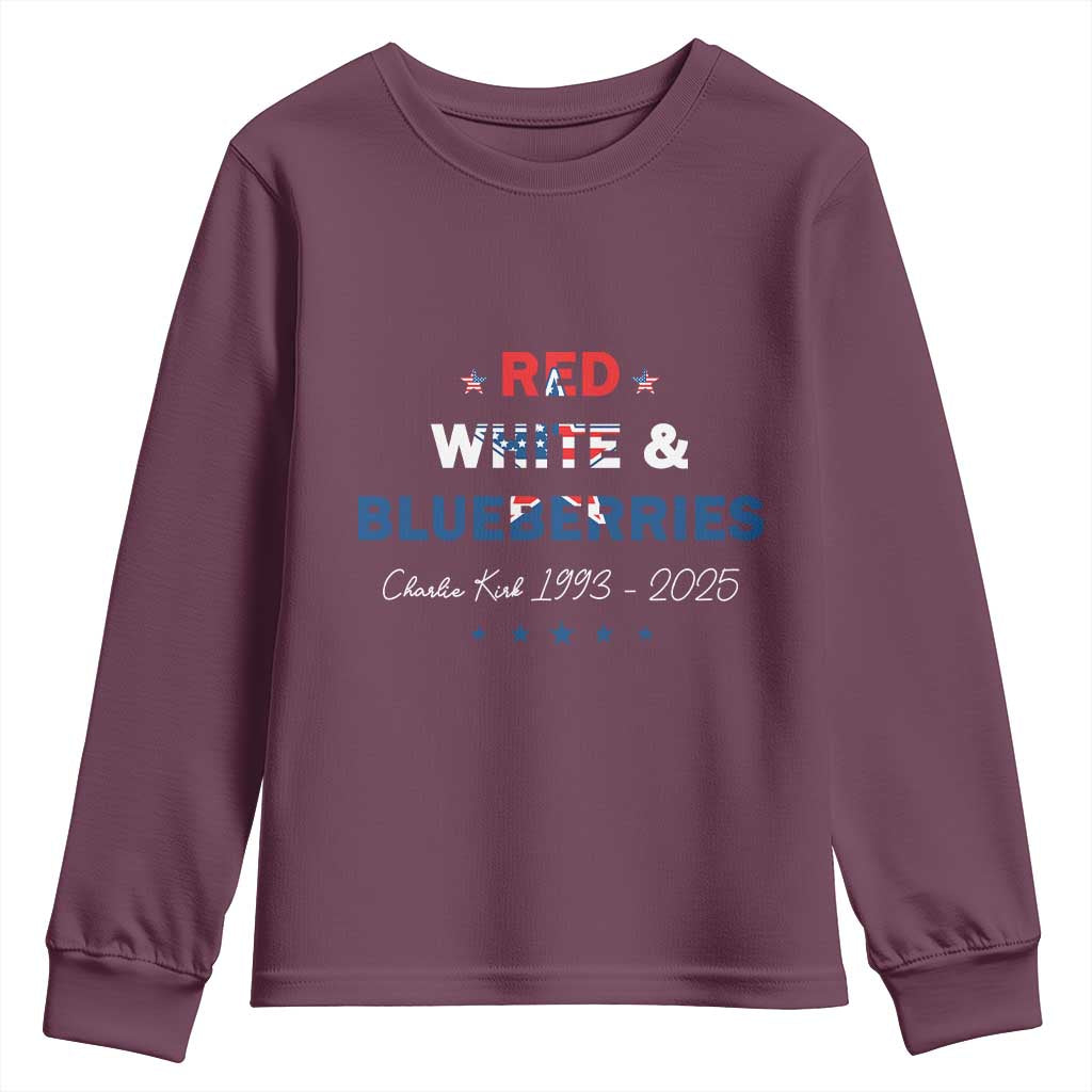 Red White and Blueberries Youth Sweatshirt Charlie Kirk 1993 2025 Patriotic Memorial TS02 Maroon Print Your Wear