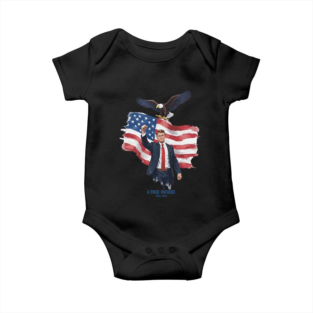 Charlie Kirk Tribute Baby Onesie A True Patriot American Flag Patriotic Eagle TS02 Black Print Your Wear