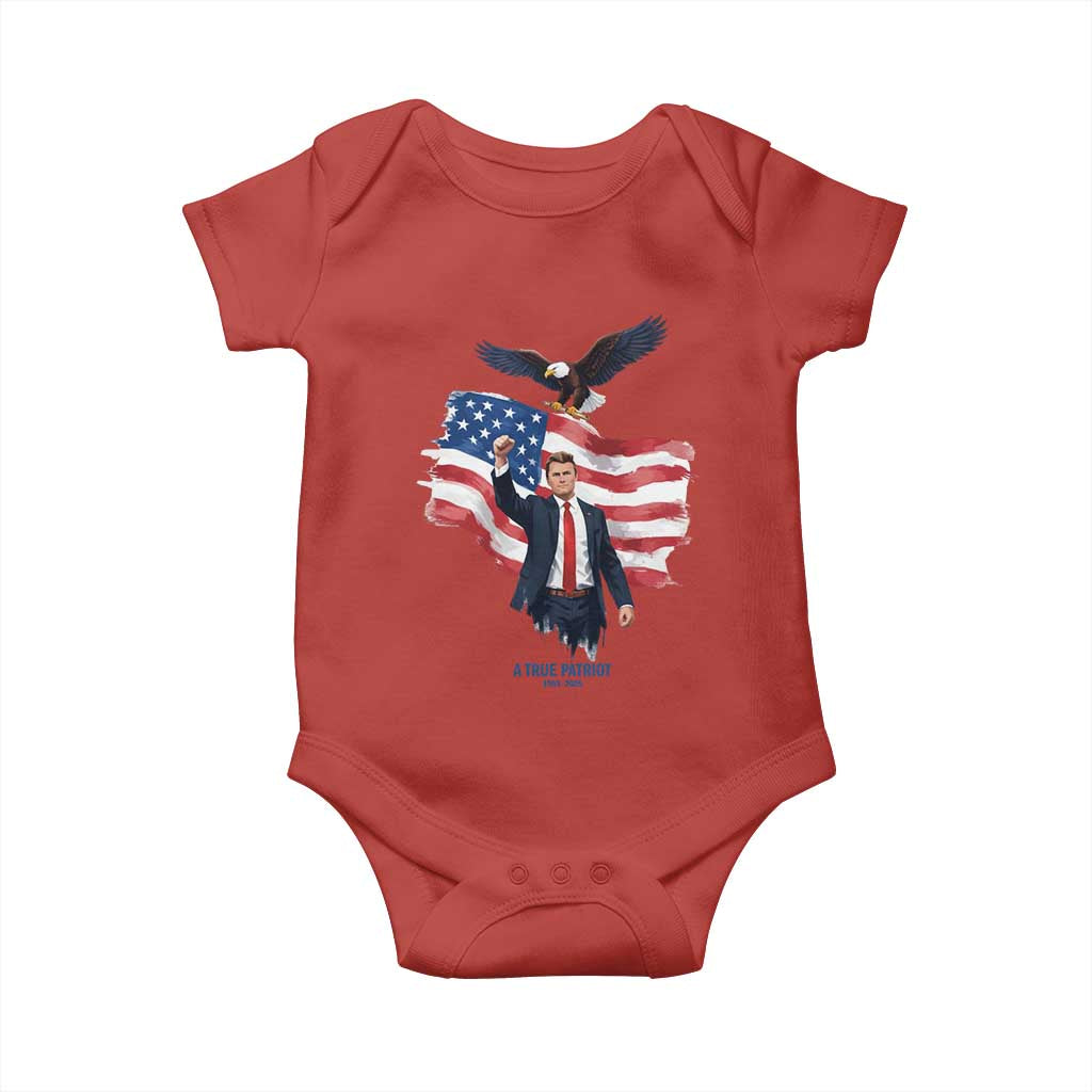 Charlie Kirk Tribute Baby Onesie A True Patriot American Flag Patriotic Eagle TS02 Red Print Your Wear