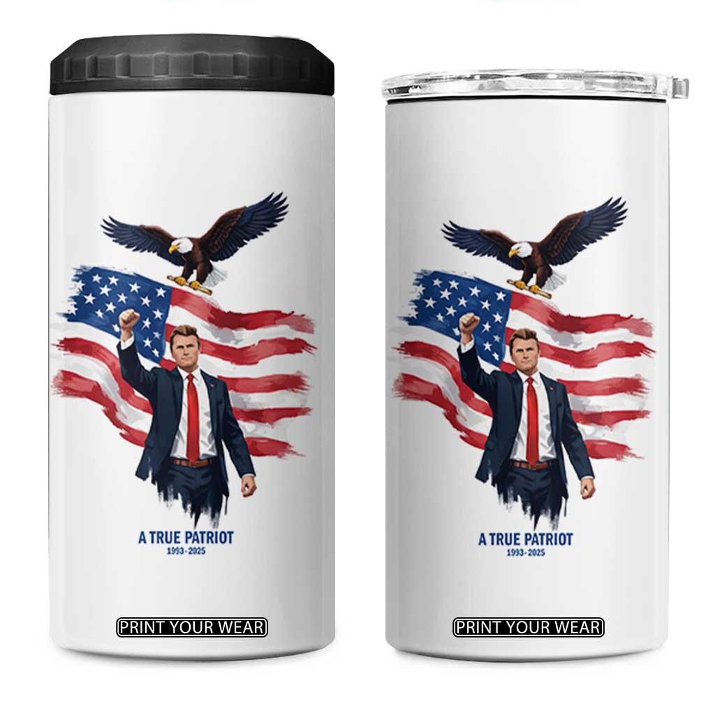 Charlie Kirk Tribute 4 in 1 Can Cooler Tumbler A True Patriot American Flag Patriotic Eagle TS02 One Size: 16 oz White Print Your Wear