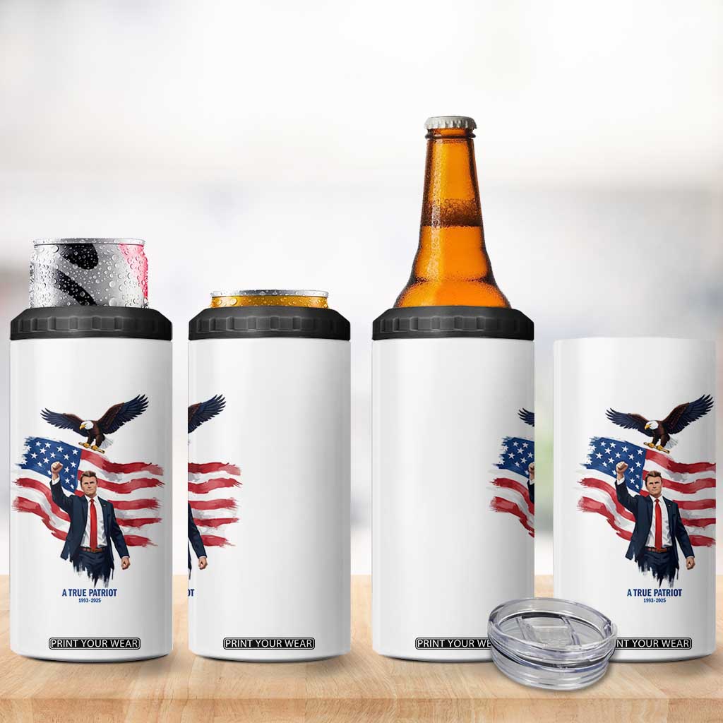 Charlie Kirk Tribute 4 in 1 Can Cooler Tumbler A True Patriot American Flag Patriotic Eagle TS02 Print Your Wear