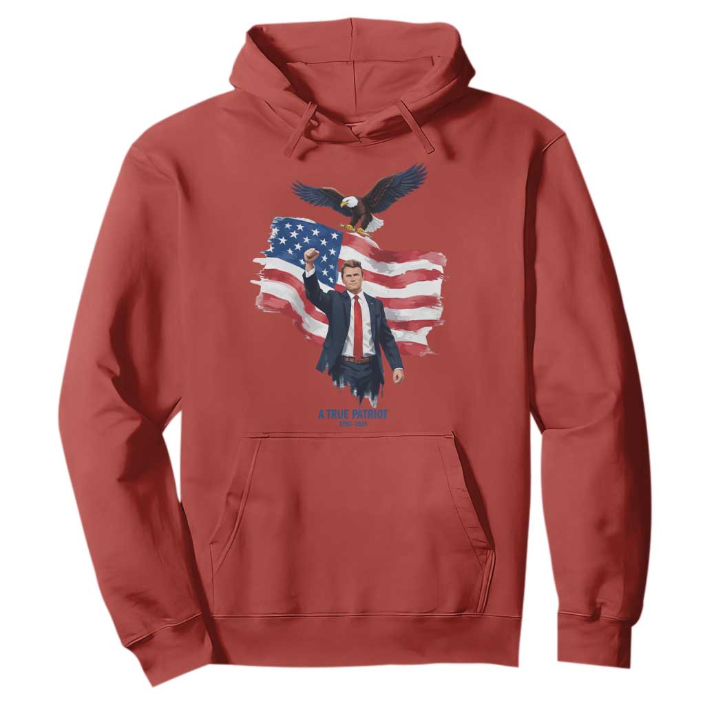 Charlie Kirk Tribute Hoodie A True Patriot American Flag Patriotic Eagle TS02 Red Print Your Wear