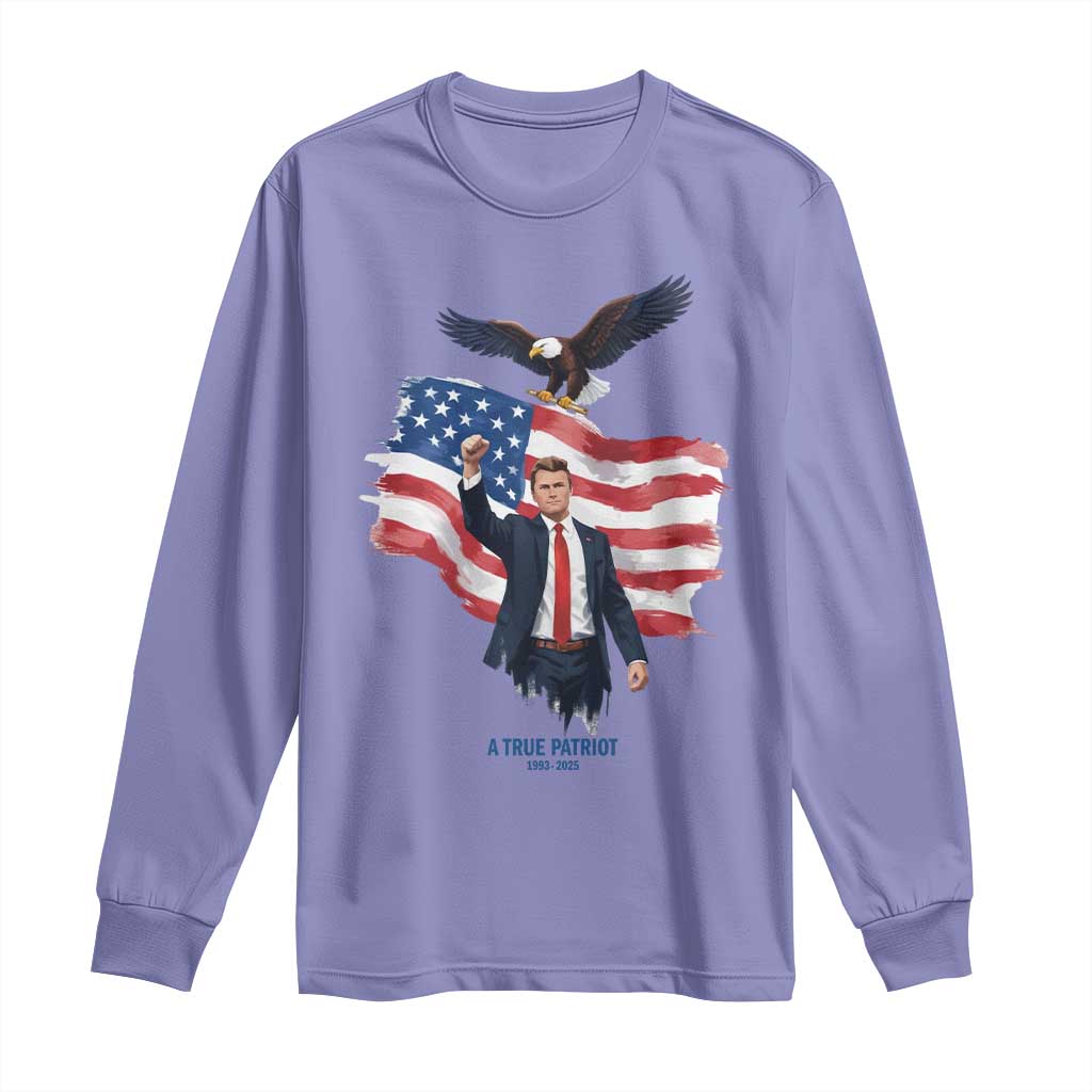 Charlie Kirk Tribute Long Sleeve Shirt A True Patriot American Flag Patriotic Eagle TS02 Violet Print Your Wear