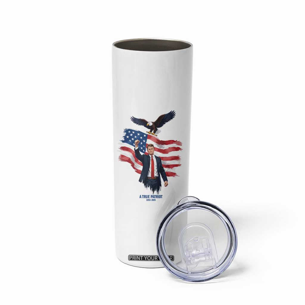 Charlie Kirk Tribute Skinny Tumbler A True Patriot American Flag Patriotic Eagle TS02 Print Your Wear
