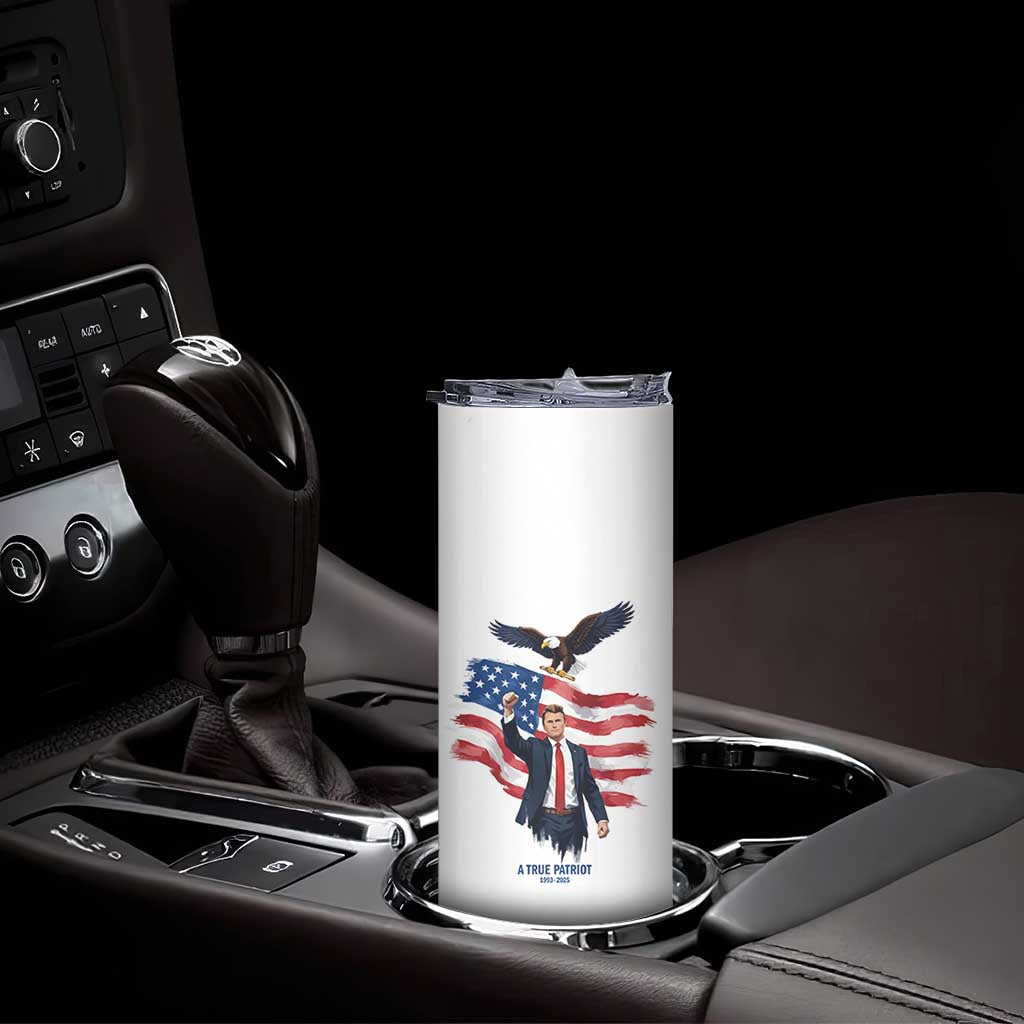 Charlie Kirk Tribute Skinny Tumbler A True Patriot American Flag Patriotic Eagle TS02 Print Your Wear