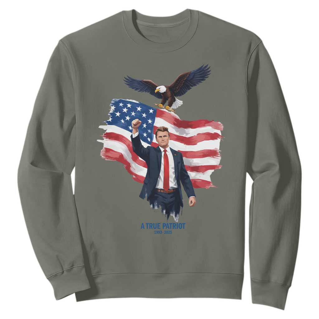 Charlie Kirk Tribute Sweatshirt A True Patriot American Flag Patriotic Eagle TS02 Military Green Print Your Wear