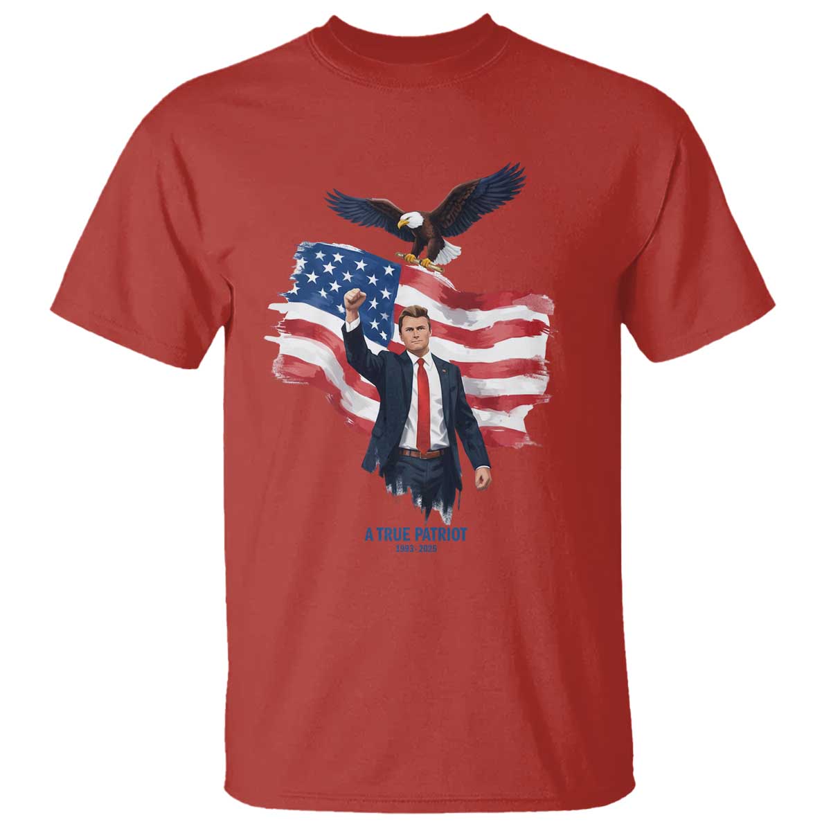 Charlie Kirk Tribute T Shirt A True Patriot American Flag Patriotic Eagle TS02 Red Print Your Wear