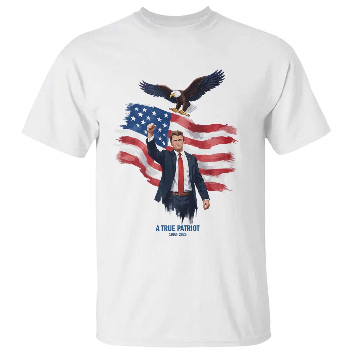 Charlie Kirk Tribute T Shirt A True Patriot American Flag Patriotic Eagle TS02 White Print Your Wear