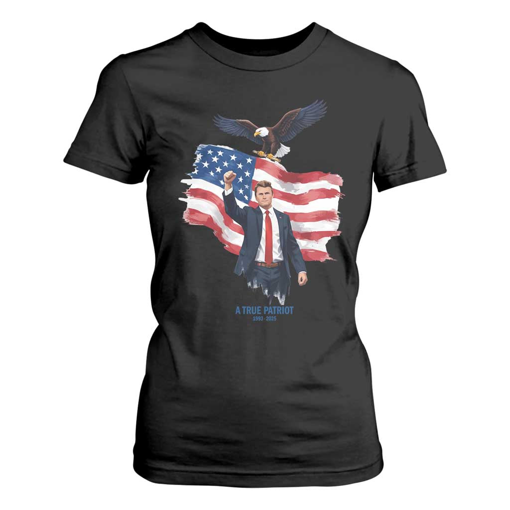 Charlie Kirk Tribute T Shirt For Women A True Patriot American Flag Patriotic Eagle TS02 Black Print Your Wear