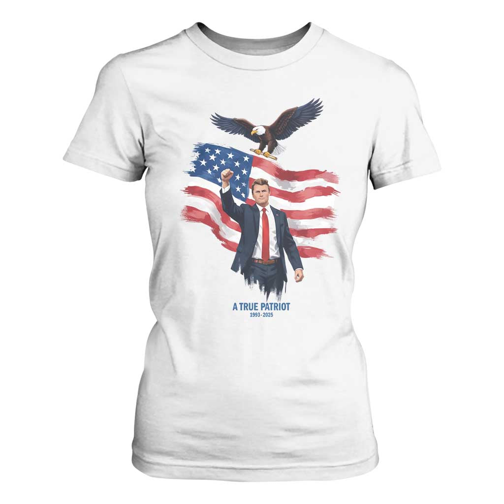 Charlie Kirk Tribute T Shirt For Women A True Patriot American Flag Patriotic Eagle TS02 White Print Your Wear