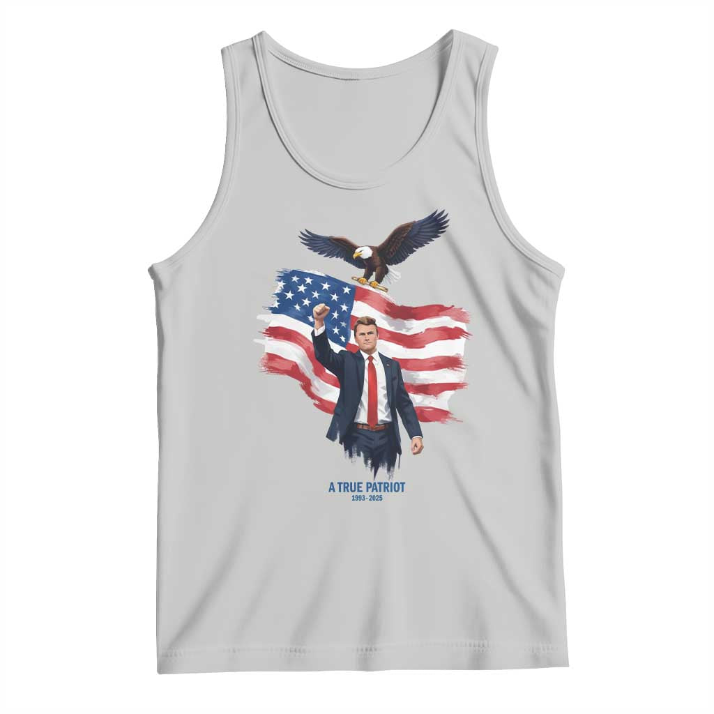 Charlie Kirk Tribute Tank Top A True Patriot American Flag Patriotic Eagle TS02 Ash Print Your Wear
