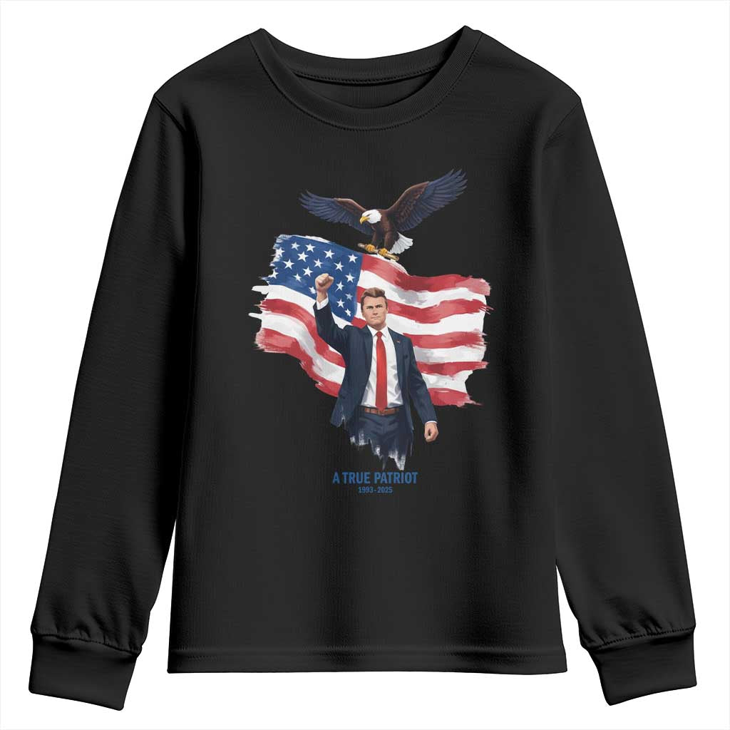 Charlie Kirk Tribute Youth Sweatshirt A True Patriot American Flag Patriotic Eagle TS02 Black Print Your Wear