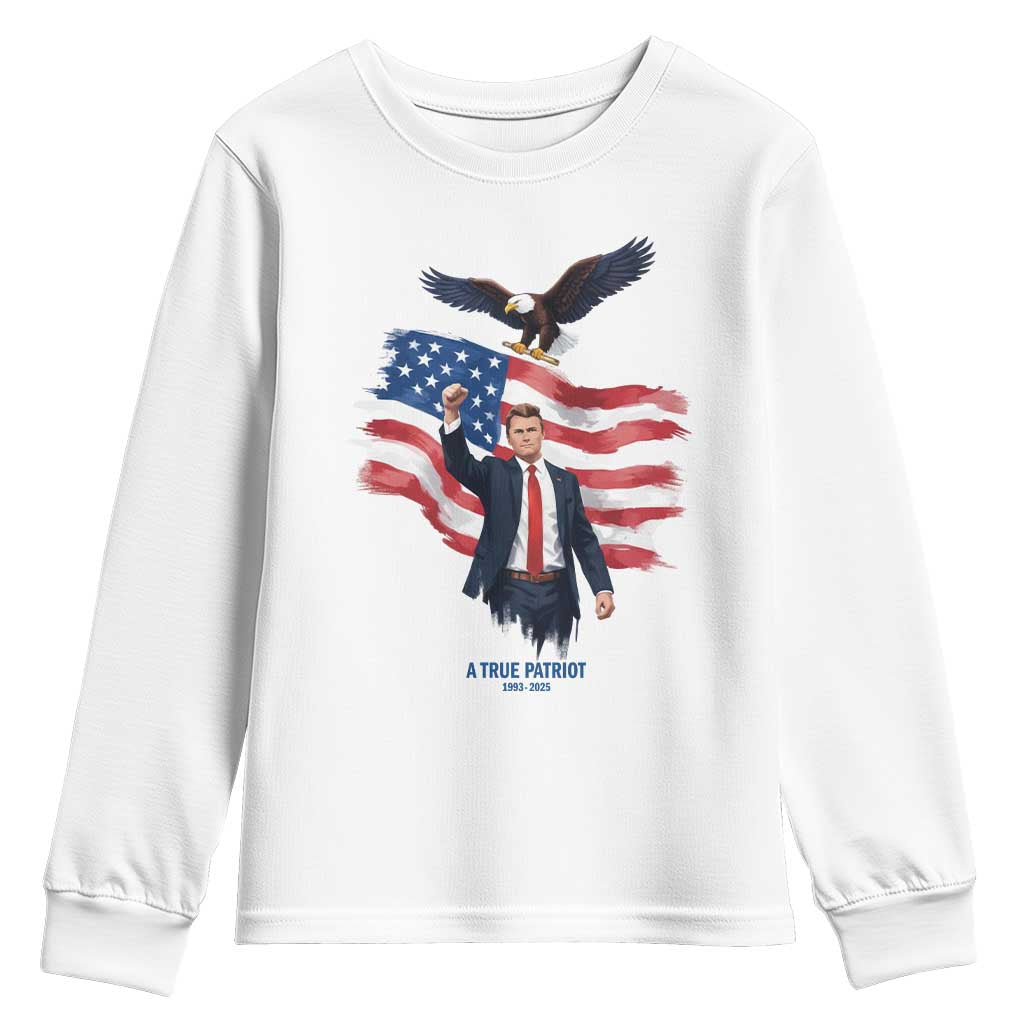 Charlie Kirk Tribute Youth Sweatshirt A True Patriot American Flag Patriotic Eagle TS02 White Print Your Wear