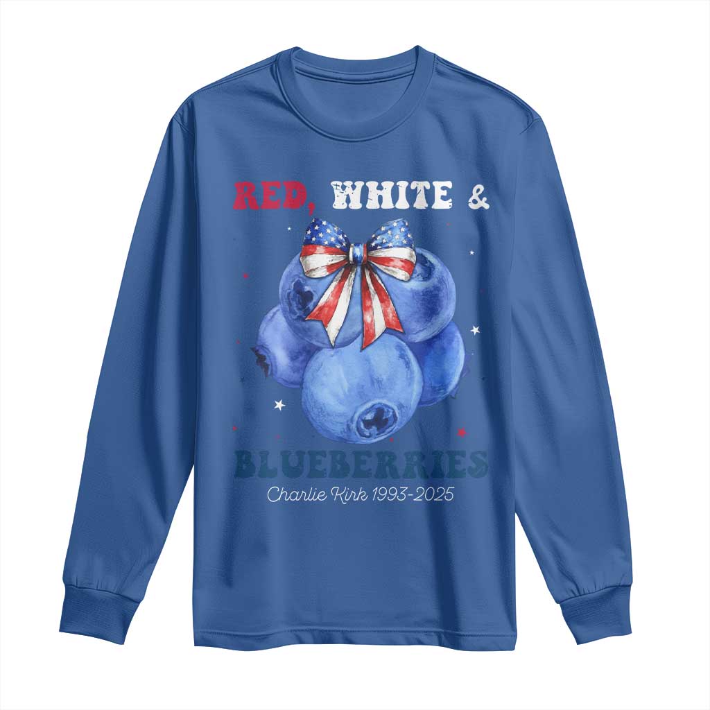 Red White and Blueberries Long Sleeve Shirt Charlie Kirk Tribute 1993 2025 Memorial TS02 Royal Blue Print Your Wear
