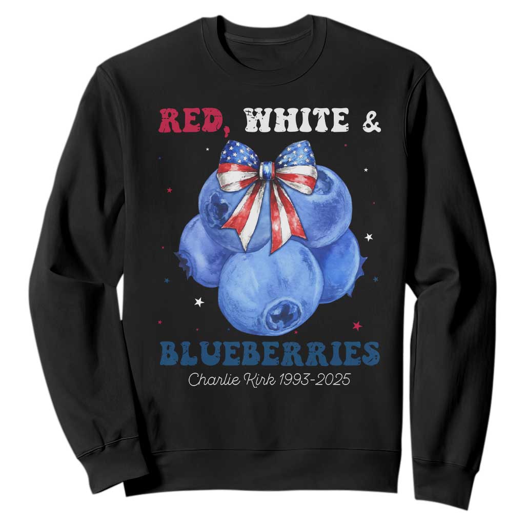 Red White and Blueberries Sweatshirt Charlie Kirk Tribute 1993 2025 Memorial TS02 Black Print Your Wear