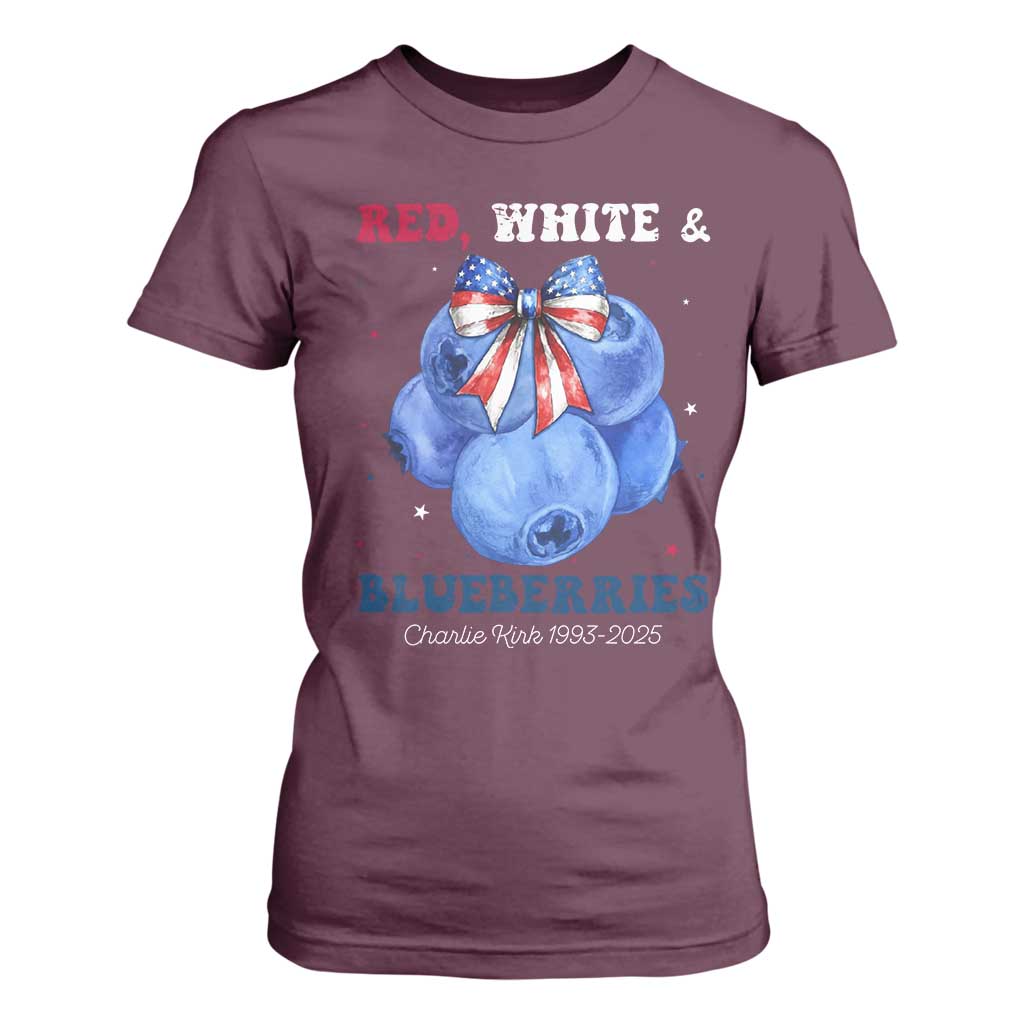 Red White and Blueberries T Shirt For Women Charlie Kirk Tribute 1993 2025 Memorial TS02 Maroon Print Your Wear