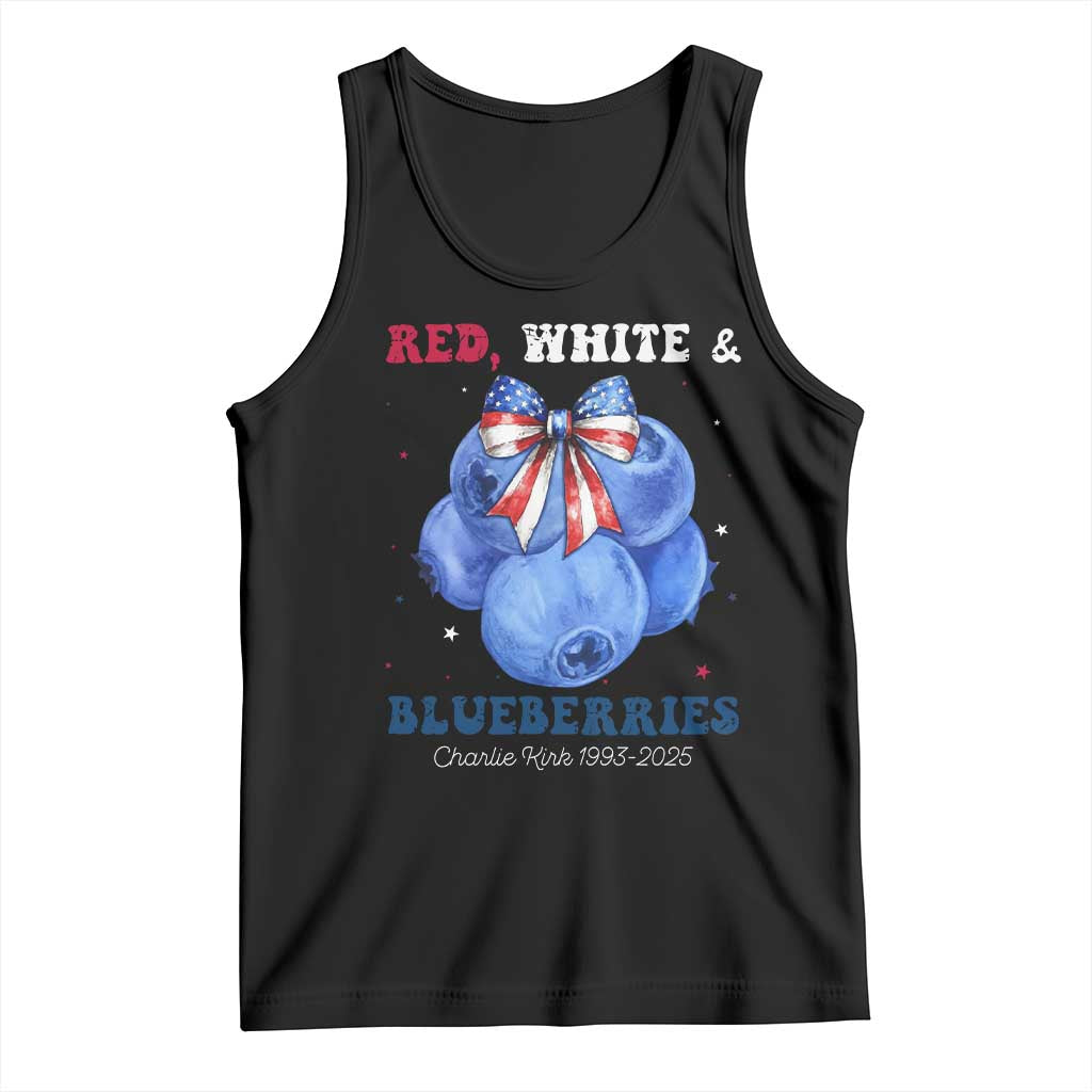 Red White and Blueberries Tank Top Charlie Kirk Tribute 1993 2025 Memorial TS02 Black Print Your Wear