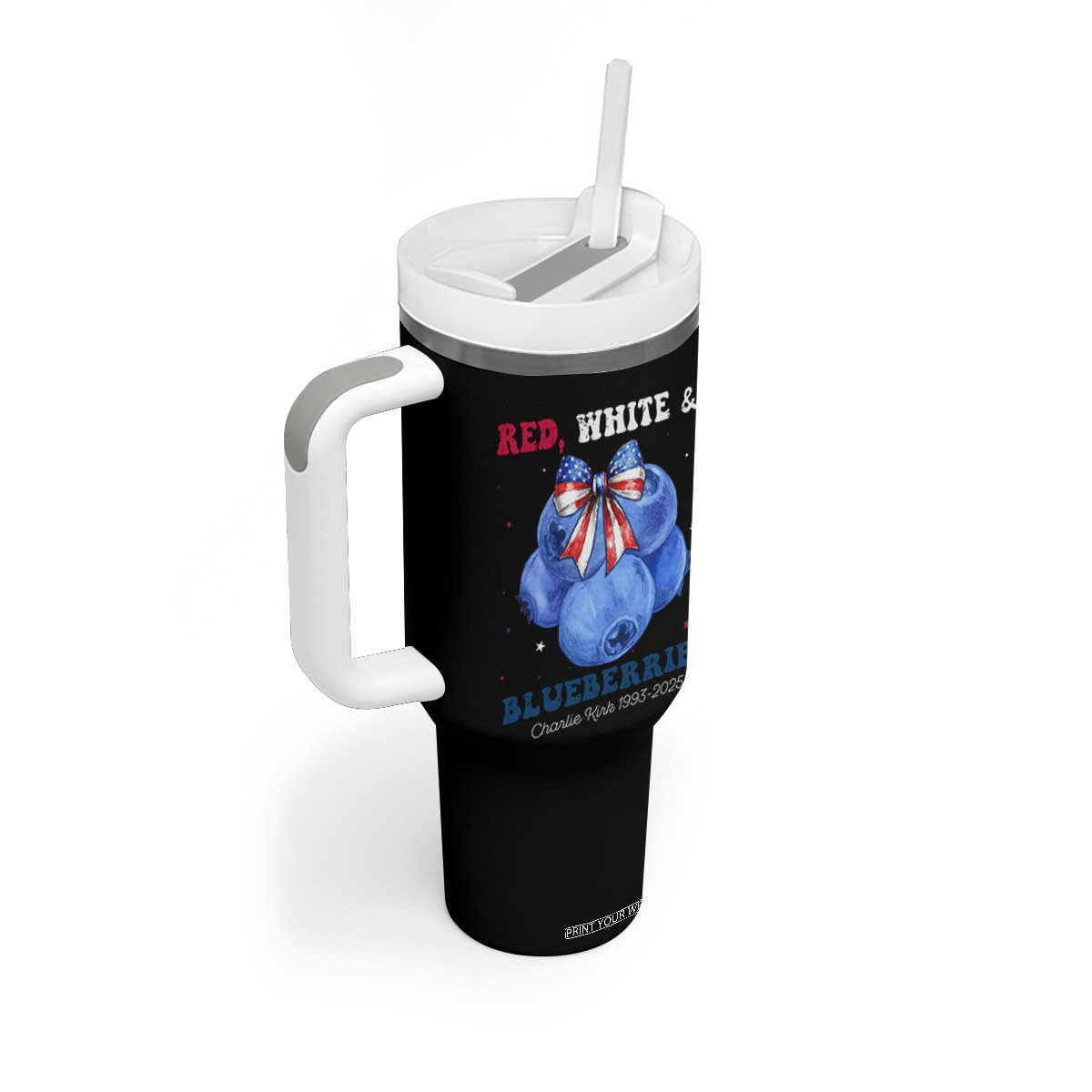 Red White and Blueberries Tumbler With Handle Charlie Kirk Tribute 1993 2025 Memorial TS02 Print Your Wear