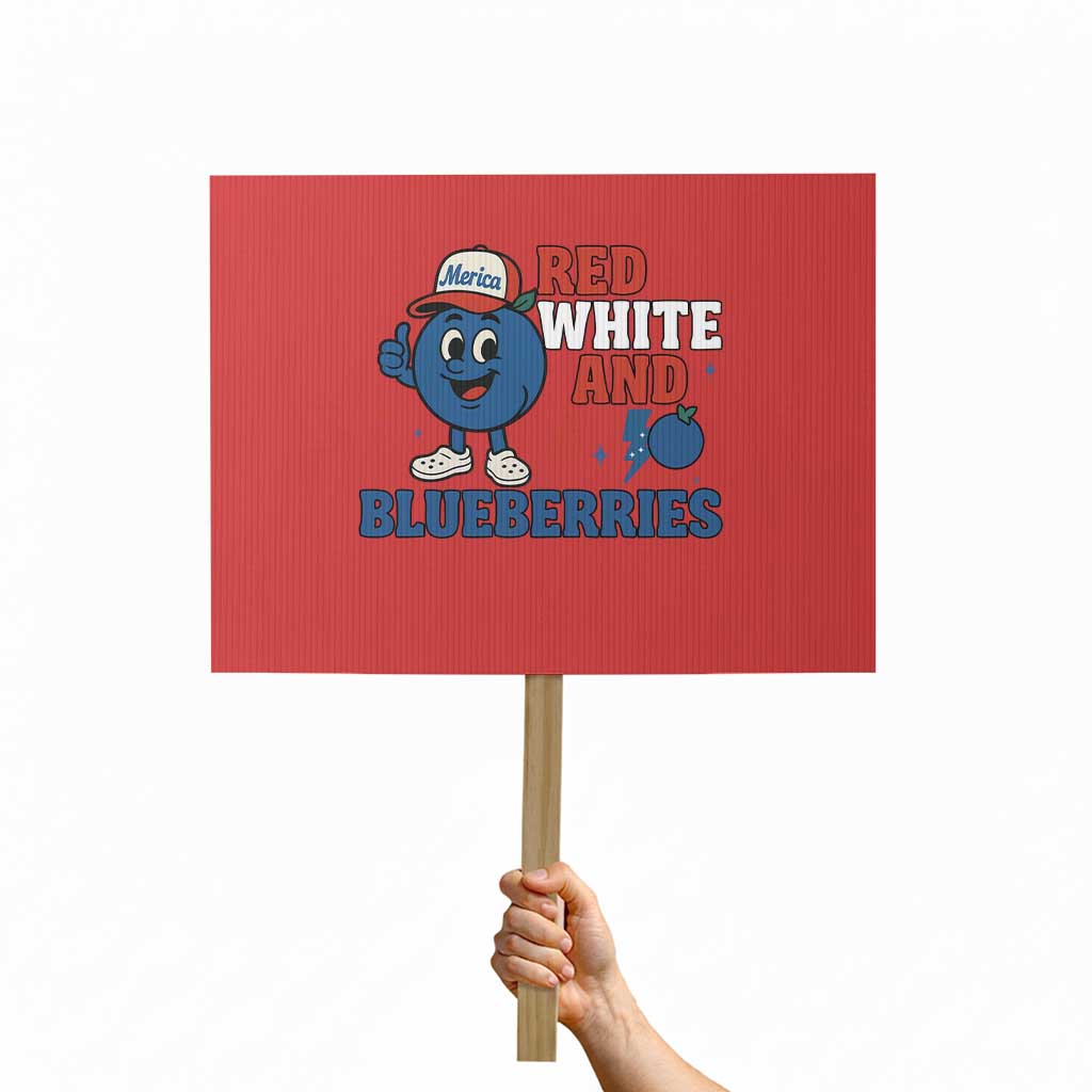 Red White and Blueberries Protest Sign Patriotic Fruit Cartoon Graphic TS02 Horizontal 18" × 24" Red Print Your Wear