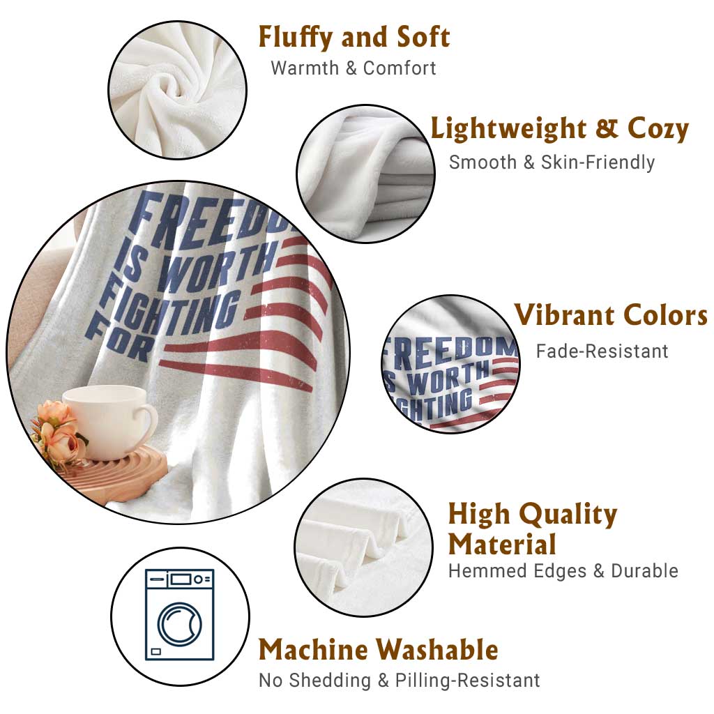 Freedom Is Worth Fighting For Throw Blanket USA Flag America True Patriot TS02 Print Your Wear