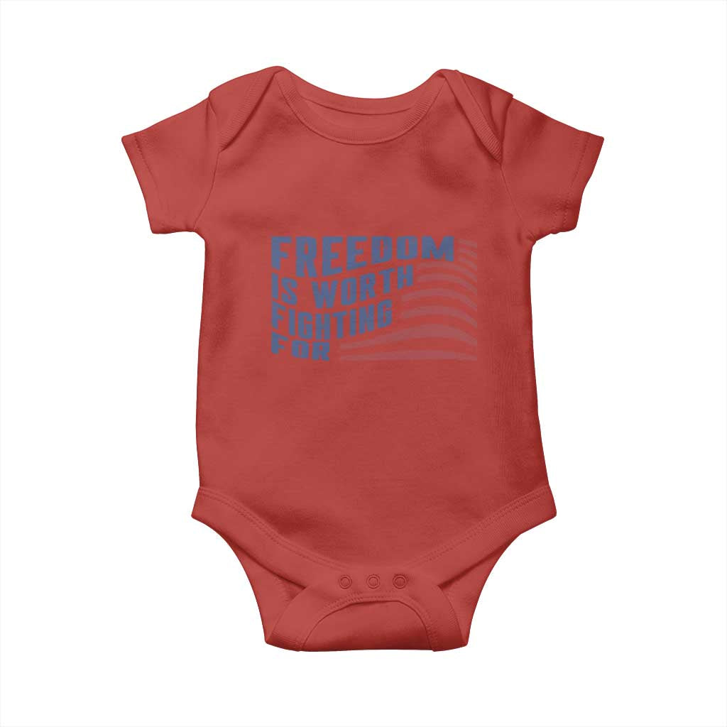 Freedom Is Worth Fighting For Baby Onesie USA Flag America True Patriot TS02 Red Print Your Wear