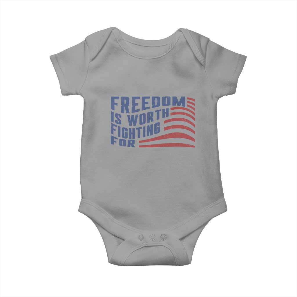 Freedom Is Worth Fighting For Baby Onesie USA Flag America True Patriot TS02 Sport Gray Print Your Wear