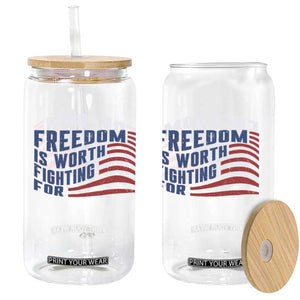 Freedom Is Worth Fighting For Glass Can USA Flag America True Patriot TS02 Print Your Wear