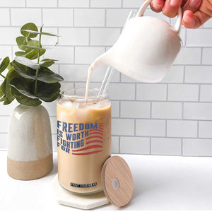 Freedom Is Worth Fighting For Glass Can USA Flag America True Patriot TS02 Print Your Wear