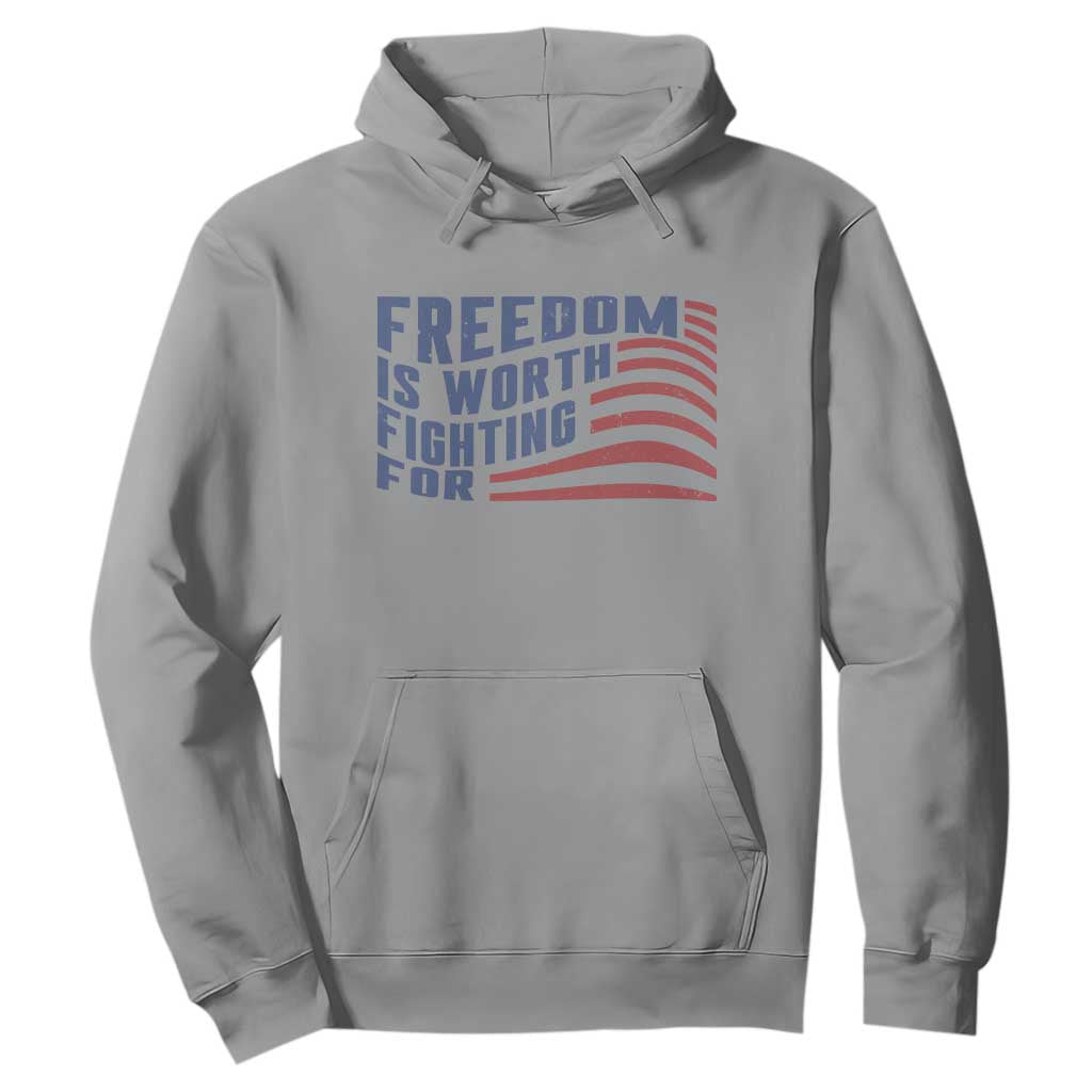 Freedom Is Worth Fighting For Hoodie USA Flag America True Patriot TS02 Sport Gray Print Your Wear