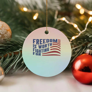 Freedom Is Worth Fighting For Ceramic Ornament USA Flag America True Patriot TS02 1pc Pastel Print Your Wear