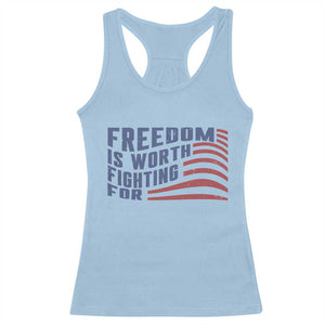 Freedom Is Worth Fighting For Racerback Tank Top USA Flag America True Patriot TS02 Light Blue Print Your Wear