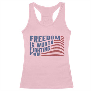 Freedom Is Worth Fighting For Racerback Tank Top USA Flag America True Patriot TS02 Light Pink Print Your Wear