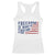 Freedom Is Worth Fighting For Racerback Tank Top USA Flag America True Patriot TS02 White Print Your Wear