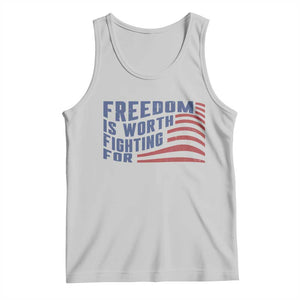 Freedom Is Worth Fighting For Tank Top USA Flag America True Patriot TS02 Ash Print Your Wear