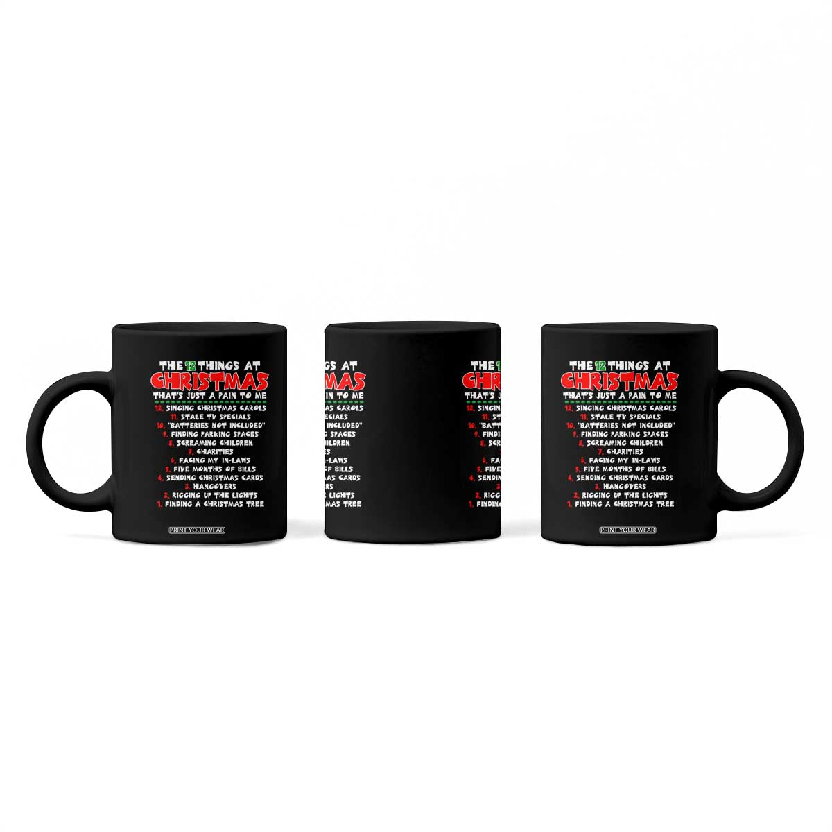 12 Pains of Christmas Parody Coffee Mug Funny Twist on the 12 Days of Christmas Tradition TS02 Print Your Wear