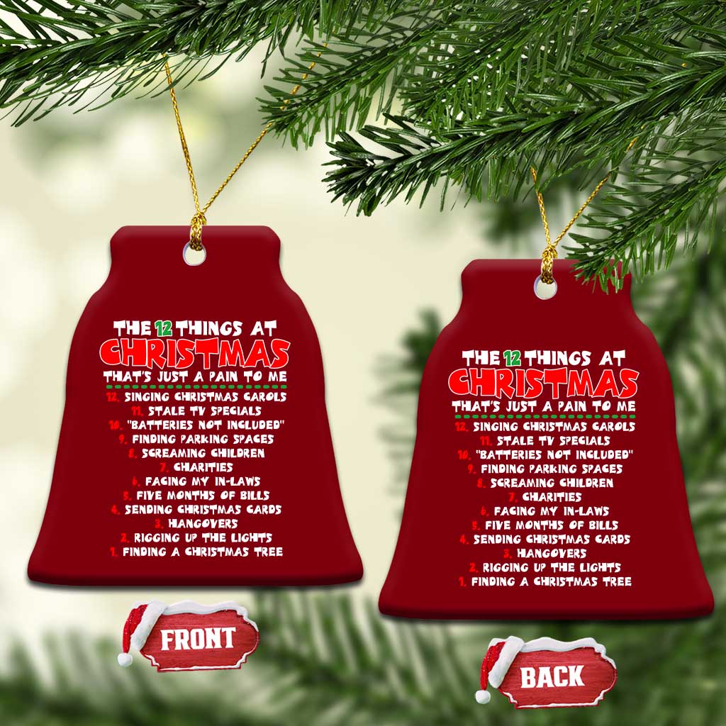 12 Pains of Christmas Parody Ceramic Ornament Funny Twist on the 12 Days of Christmas Tradition TS02 Print Your Wear