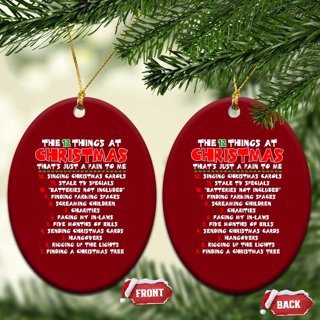 12 Pains of Christmas Parody Ceramic Ornament Funny Twist on the 12 Days of Christmas Tradition TS02 Print Your Wear