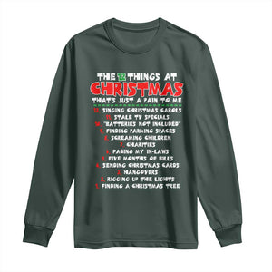 12 Pains of Christmas Parody Long Sleeve Shirt Funny Twist on the 12 Days of Christmas Tradition TS02 Dark Forest Green Print Your Wear
