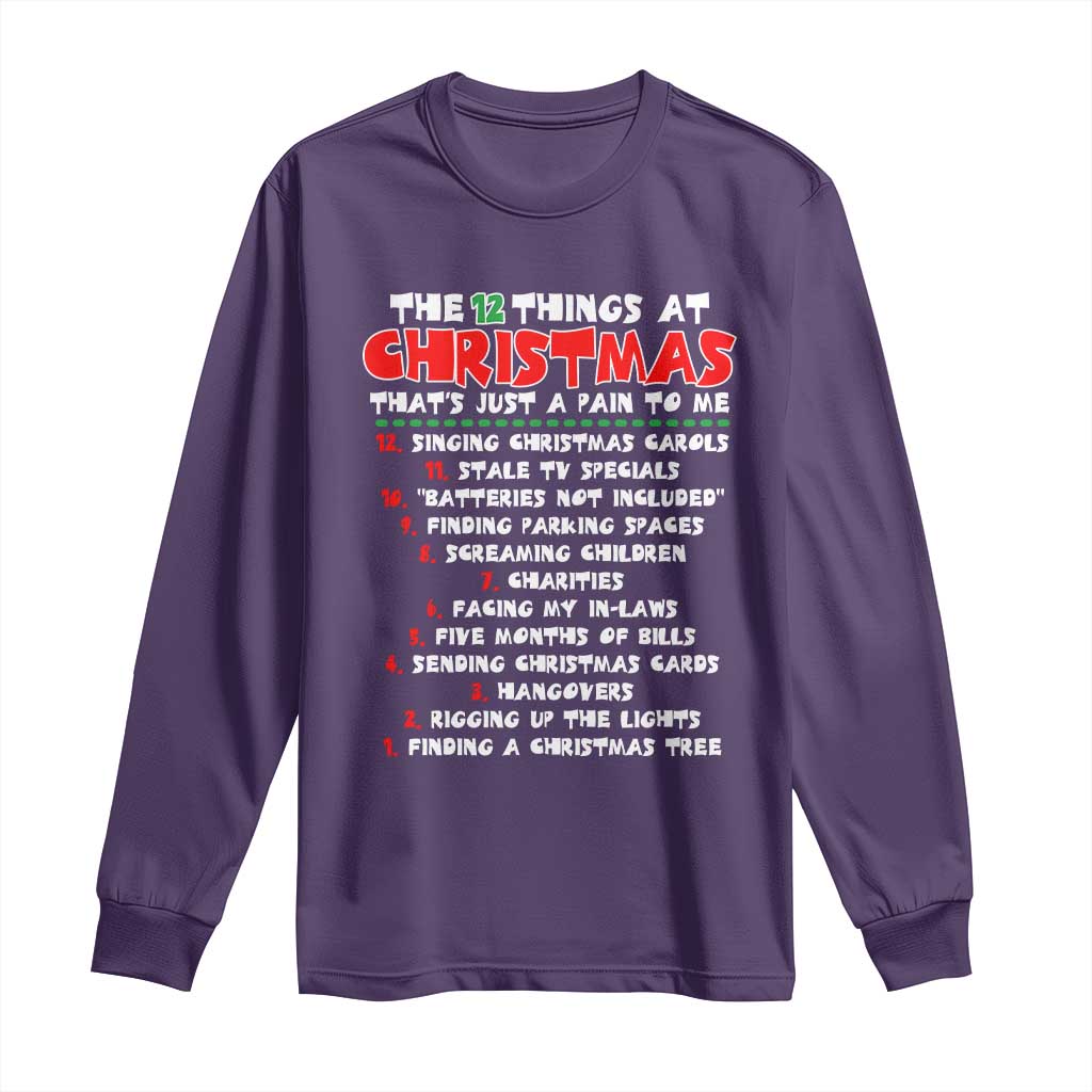 12 Pains of Christmas Parody Long Sleeve Shirt Funny Twist on the 12 Days of Christmas Tradition TS02 Purple Print Your Wear