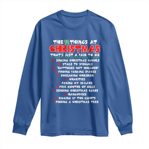 12 Pains of Christmas Parody Long Sleeve Shirt Funny Twist on the 12 Days of Christmas Tradition TS02 Royal Blue Print Your Wear
