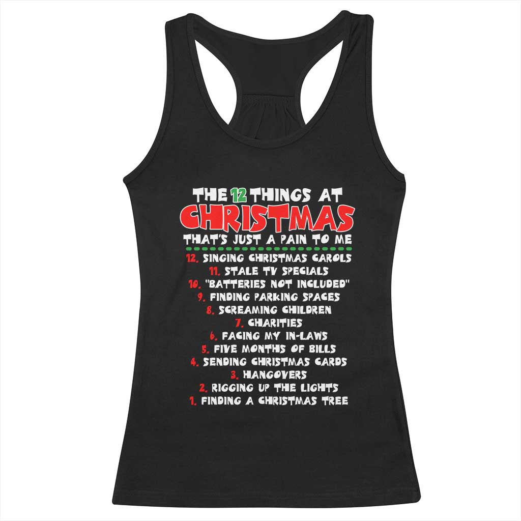 12 Pains of Christmas Parody Racerback Tank Top Funny Twist on the 12 Days of Christmas Tradition TS02 Black Print Your Wear