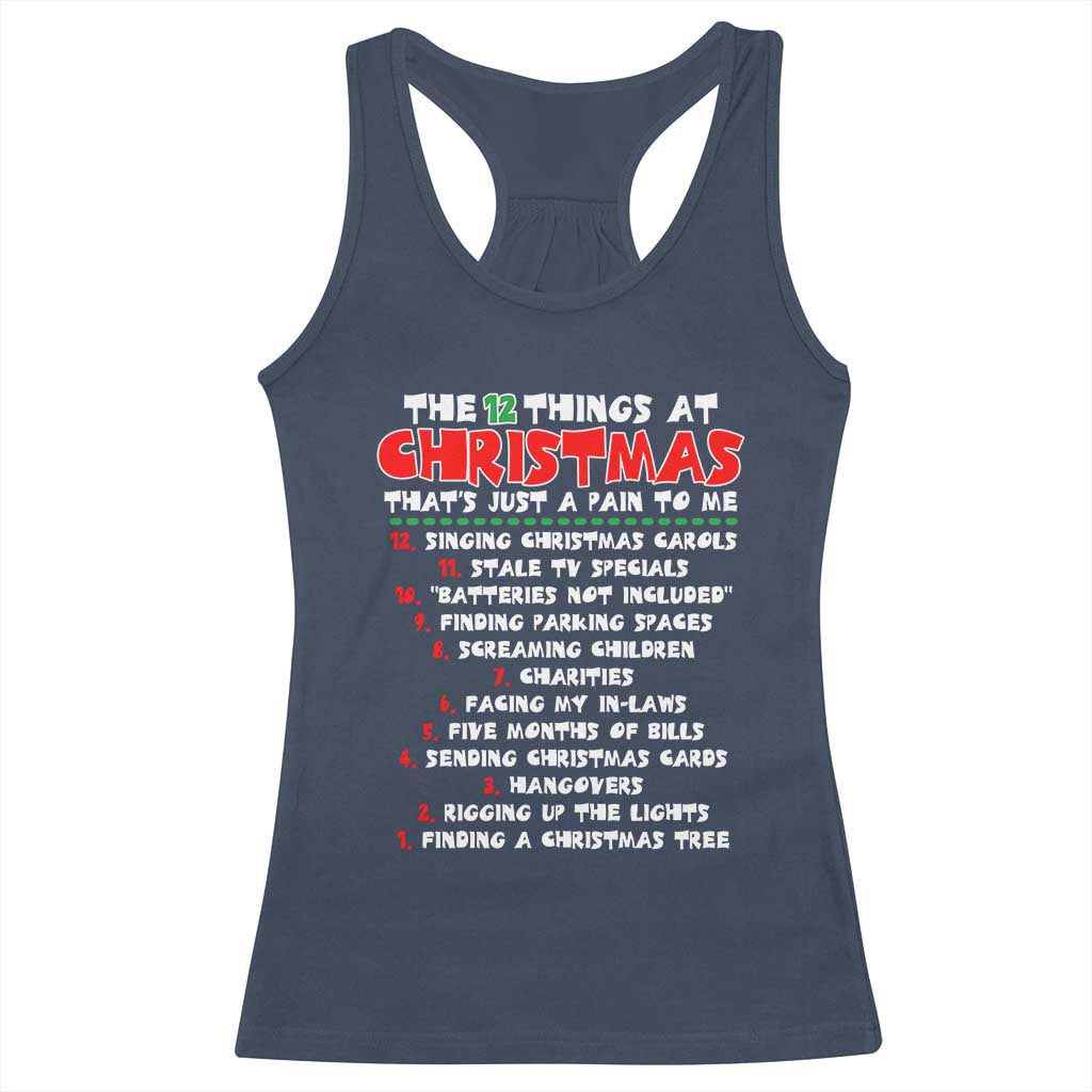 12 Pains of Christmas Parody Racerback Tank Top Funny Twist on the 12 Days of Christmas Tradition TS02 Navy Print Your Wear