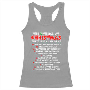 12 Pains of Christmas Parody Racerback Tank Top Funny Twist on the 12 Days of Christmas Tradition TS02 Sport Gray Print Your Wear