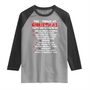 12 Pains of Christmas Parody Raglan Shirt Funny Twist on the 12 Days of Christmas Tradition TS02 Sport Gray Black Print Your Wear